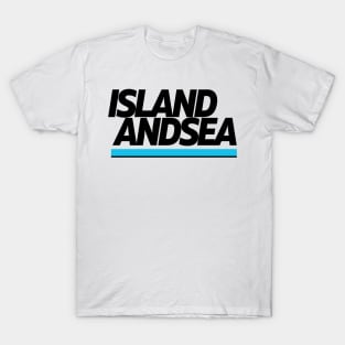 ISLAND AND SEA T-Shirt